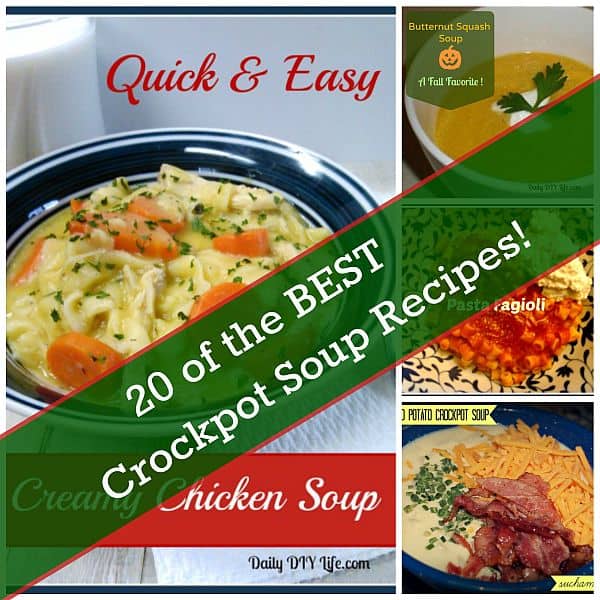 20 of the BEST Crockpot Soup Recipes : Daily DIY Life.com