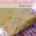 Cream Cheese Danish Made Easy! | DailyDIYLife.com