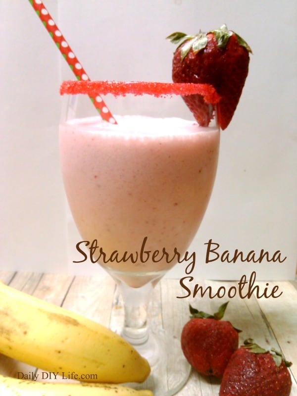 Our Favorite Strawberry Banana Smoothie Recipe! | DailyDIYLife.com