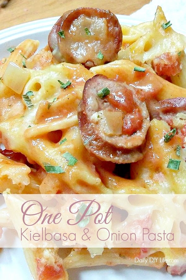 This One Pot Dinner Recipe comes together in just 30 minutes. Kielbasa and Onion Pasta, a hearty meal filled with kielbasa and a delicious cream sauce. Perfect for any weeknight dinner. #OnePotDinner #OnePotMeal #Casserole #PastaRecipe #EasyMeal