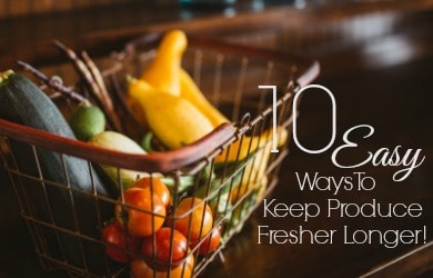 Great tips here on how to make your produce last longer! #5 is my favorite, I use it almost every week. 10 great tips to check out!