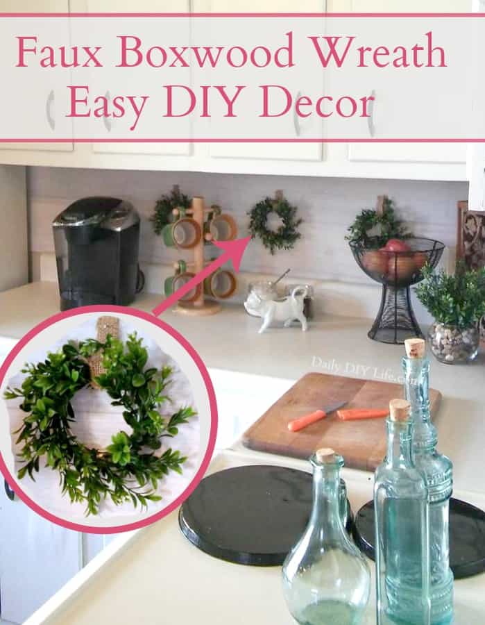 If you are a fan of Easy DIY Decor, these Faux Boxwood Wreaths are the perfect project for you. Add a little Farmhouse Style that you can enjoy all year. #Farmhouse #DIYDecor #DIY #Boxwood #FarmhouseStyle #DailyDIYLife