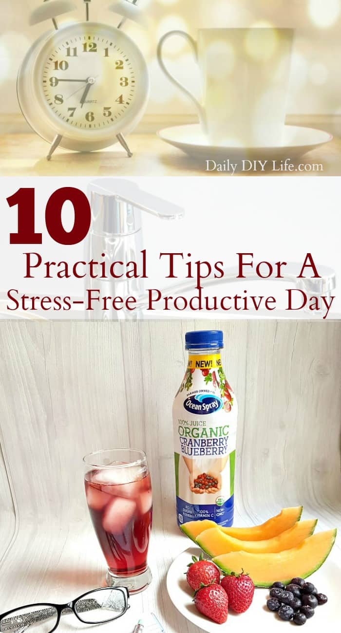 We have all been there, busy day, lots to do and not enough hours in the day. Here are my 10 Practical Tips For A Stress-Free Productive Day. From making your bed to enjoying a healthy breakfast with @OceanSpray 100% Organic Juice. #Ad #OceanSprayOrganic #CollectiveBias