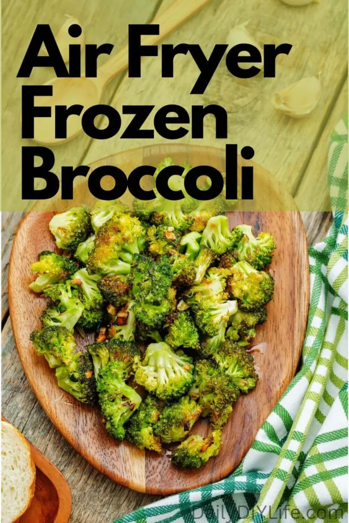 air fryer frozen broccoli - pinterest pin
