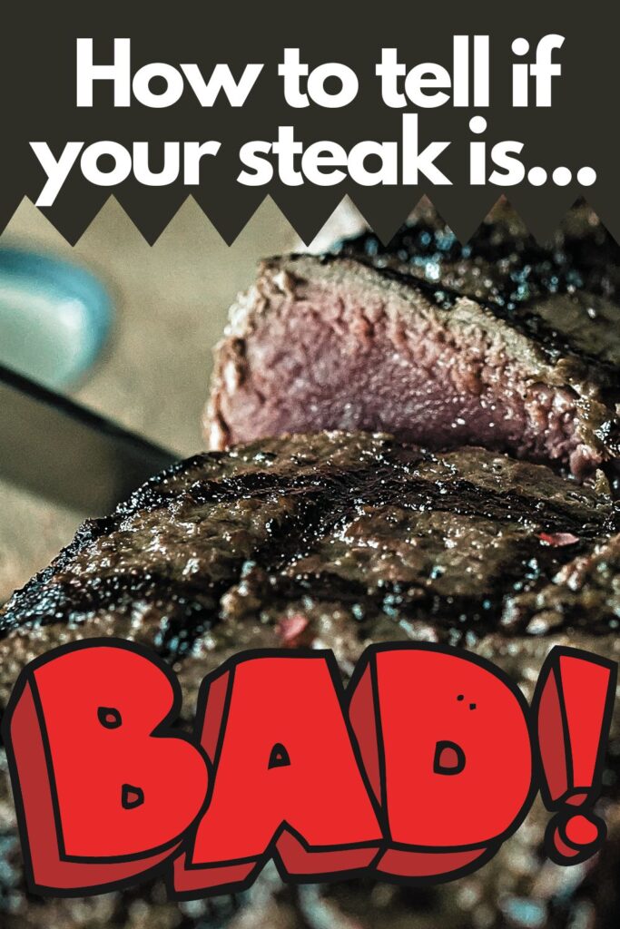 How to tell if steak is bad 