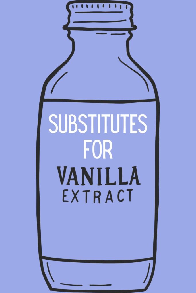 vanilla extra substitutes - pinterest pin