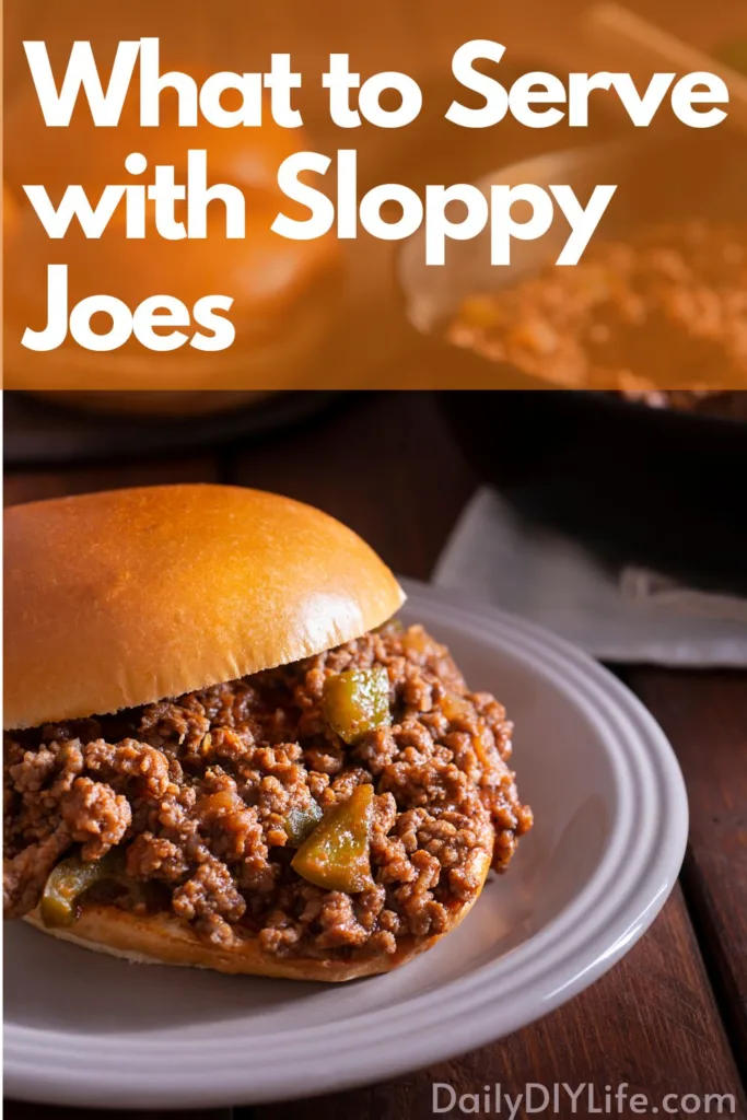 what to serve with sloppy joes - pinterest pin